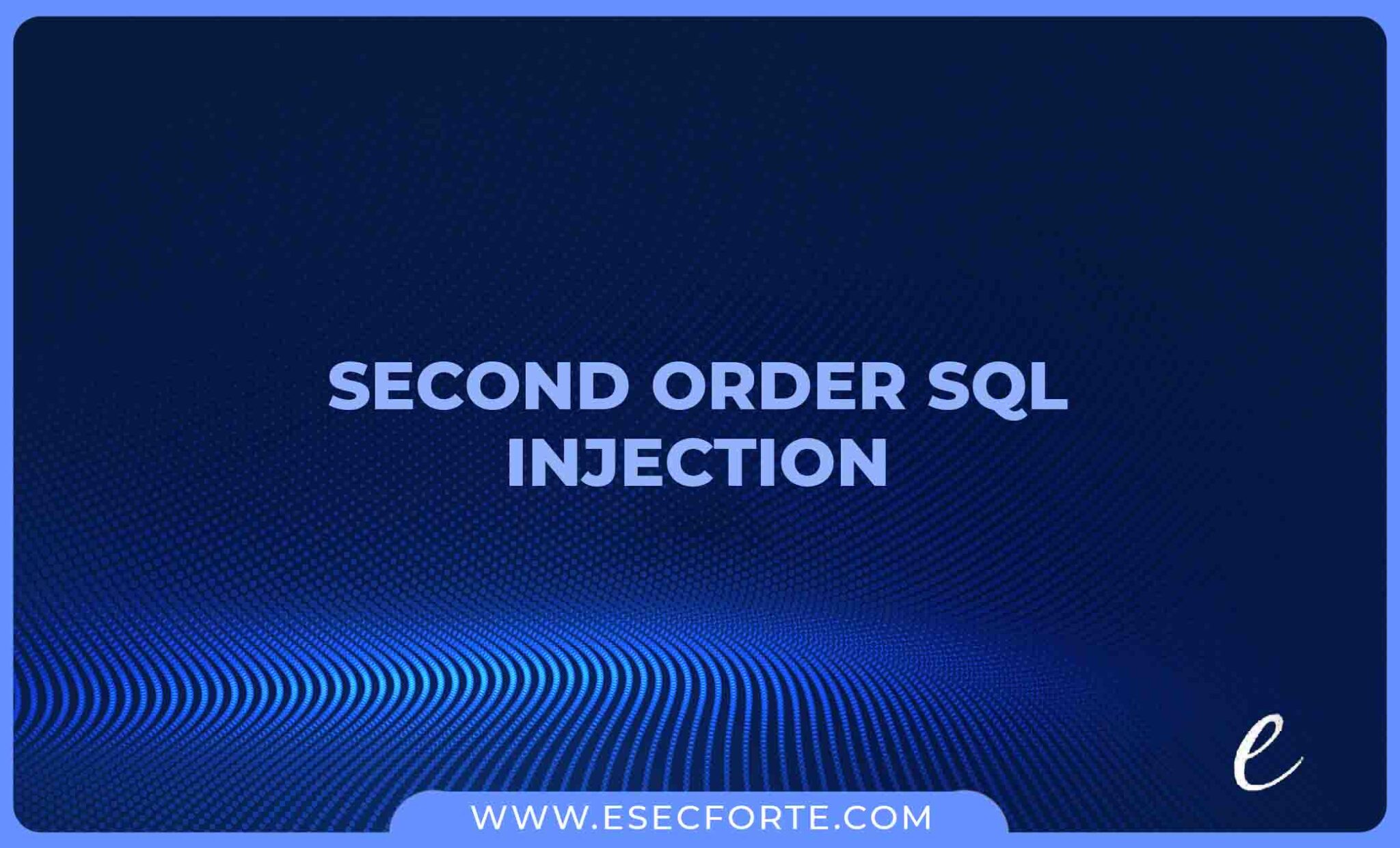 Second Order Sql Injection Attack Second Order Code Injection