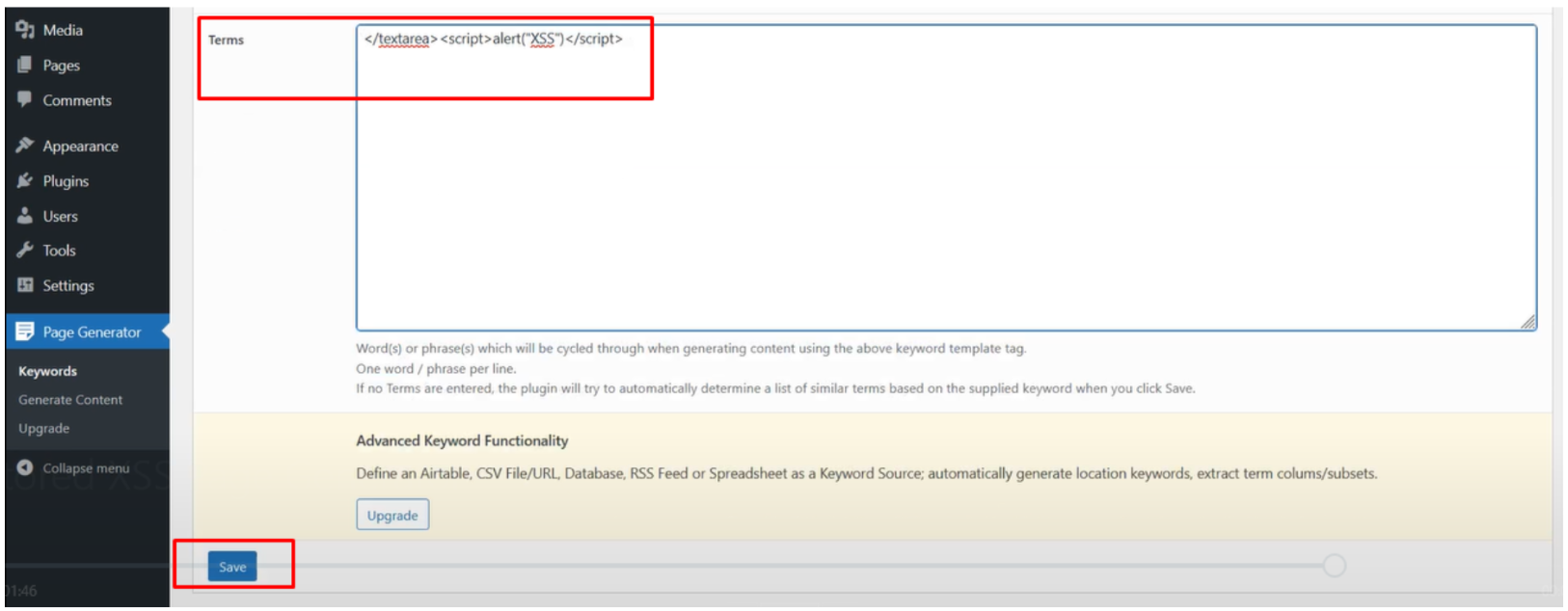 “Terms” Input Field is Vulnerable to Stored Cross-Site Scripting Vulnerability (XSS). Enter XSS Payload and click on save changes button.